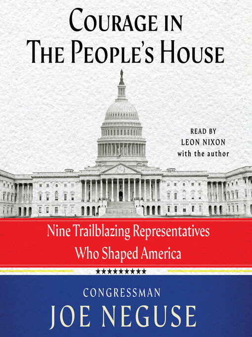 Title details for Courage in the People's House by Joe Neguse - Available